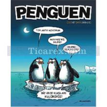 Penguen Cilt: 47 Sayı: 598 - 610 | Penguen Dergisi Yazar Çizerleri