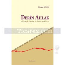 Derin Ahlak | İlhami Güler