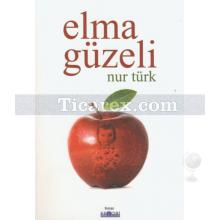 Elma Güzeli | Nur Türk