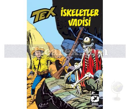 Tex Klasik Seri Sayı: 11 | İskeletler Vadisi - El Muerto | Gianluigi Bonelli, G. Nolitta - Resim 1