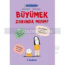 Büyümek Zorunda Mıyım? | Filozof Çocuk | Oscar Brenifier