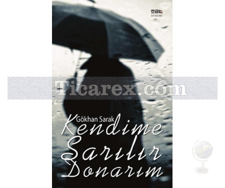 Kendime Sarılır Donarım | Gökhan Sarak - Resim 1