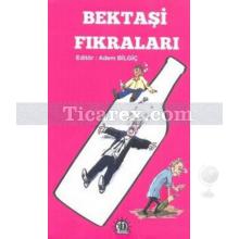 Bektaşi Fıkraları | Kolektif