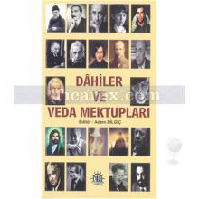 Dahiler ve Veda Mektupları | Kolektif