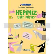 Hepimiz Eşit Miyiz? | Filozof Çocuk | Oscar Brenifier