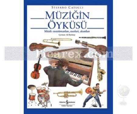 Müziğin Öyküsü | Stefano Catucci - Resim 1