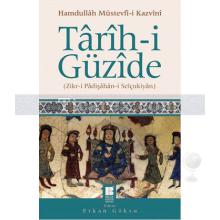 Tarih-i Güzide | Hamdullah Müstevfi-i Kazvini