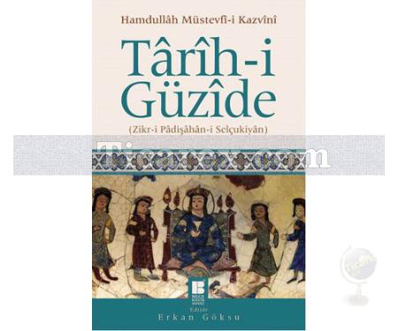 Tarih-i Güzide | Hamdullah Müstevfi-i Kazvini - Resim 1