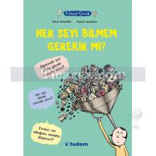 her_seyi_bilmem_gerekir_mi