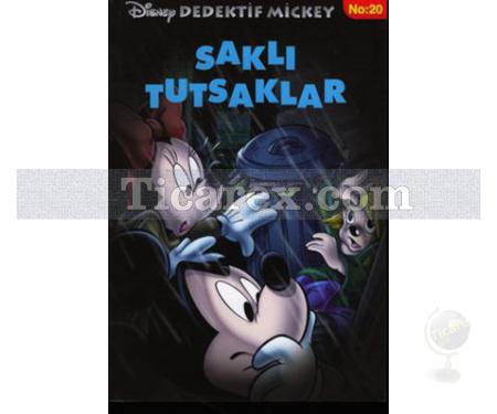 Saklı Tutsaklar | Disney Dedektif Mickey No: 20 | Kolektif - Resim 1