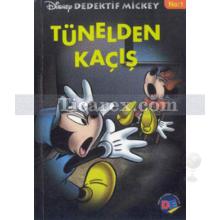Tünelden Kaçış | Disney Dedektif Mickey No: 1 | Kolektif