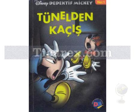 Tünelden Kaçış | Disney Dedektif Mickey No: 1 | Kolektif - Resim 1