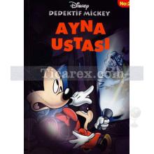 Ayna Ustası | Disney Dedektif Mickey No: 21 | Beatrice Nicodeme