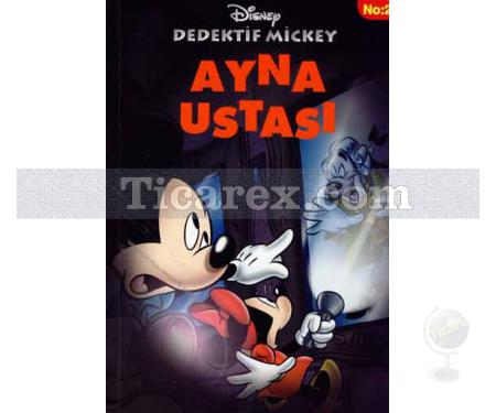 Ayna Ustası | Disney Dedektif Mickey No: 21 | Beatrice Nicodeme - Resim 1