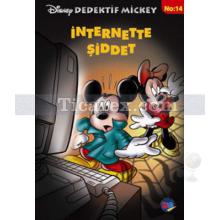 İnternette Şiddet | Disney Dedektif Mickey No: 14 | Kolektif