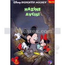 Hazine Avcısı | Disney Dedektif Mickey No: 13 | Kolektif
