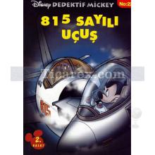 815 Sayılı Uçuş | Disney Dedektif Mickey No: 22 | Kolektif