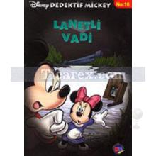 Lanetli Vadi | Disney Dedektif Mickey No: 16 | Kolektif