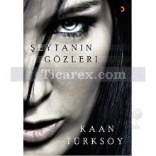 Şeytanın Gözleri | Kaan Türksoy