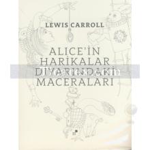 Alice'in Harikalar Diyarındaki Maceraları | Lewis Carroll