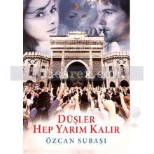 dusler_hep_yarim_kalir