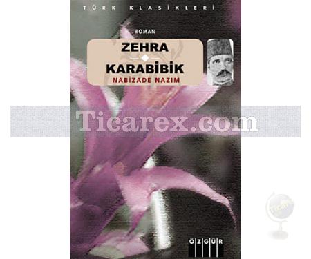 Zehra - Karabibik | Nabizade Nazım - Resim 1