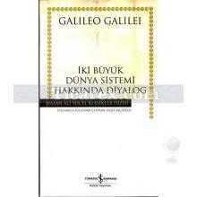 İki Büyük Dünya Sistemi Hakkında Diyalag | Galileo Galilei