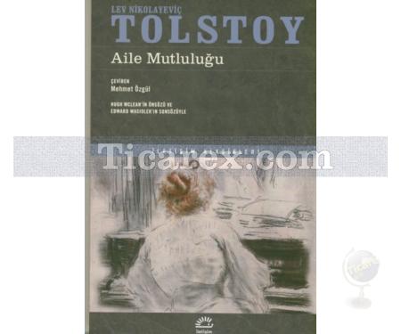 Aile Mutluluğu | Lev Nikolayeviç Tolstoy - Resim 1