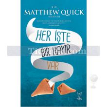 Her İşte Bir Hayır Var | Matthew Quick