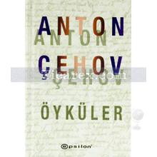Öyküler | Anton Pavloviç Çehov