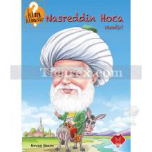 Nasreddin Hoca Kimdir? | Kim Kimdir? | Nevzat Basım