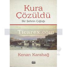 Kura Çözüldü | Kenan Karabağ