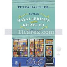 Hayallerimin Kitapçısı | Petra Hartlieb
