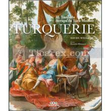 Turquerie | 18.Yüzyılda Avrupa'da Türk Modası | Haydn Williams