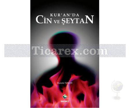 Kur'an'da Cin ve Şeytan | Mustafa Tunçer - Resim 1