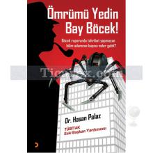 Ömrümü Yedin Bay Böcek! | Hasan Palaz