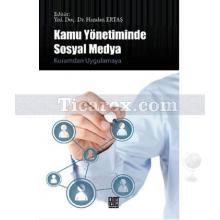 Kamu Yönetiminde Sosyal Medya | Handan Ertaş