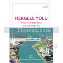 Hergele Yolu | Adana Kitaplığı 4 | Duran Aydın