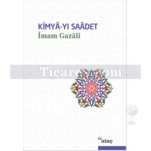 Kimya-yı Saadet | İmam-ı Gazâli