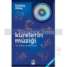 Kürelerin Müziği | Kubilay Aktaş