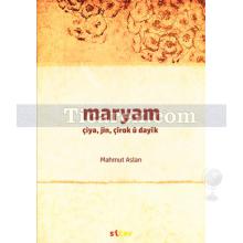 Maryam | Çiya, Jin, Çirok ü Dayik | Mahmut Aslan