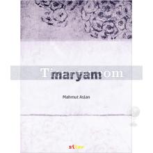 Maryam | Mahmut Aslan