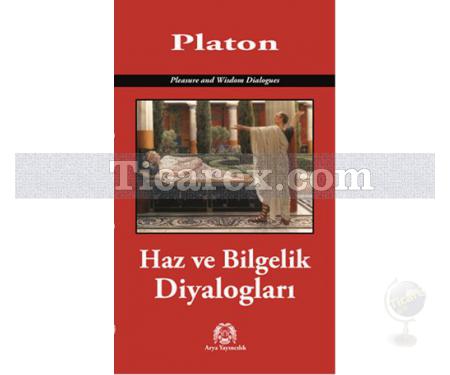 Haz ve Bilgelik Diyalogları | Platon ( Eflatun ) - Resim 1