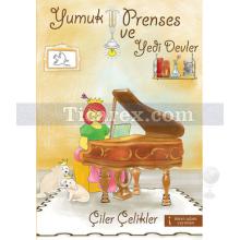 Yumuk Prenses ve Yedi Devler | Çiler Çelikler