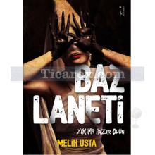 Baz Laneti | Melih Usta