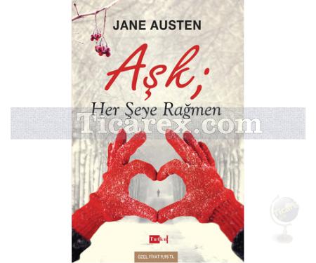 Aşk Her Şeye Rağmen | Jane Austen - Resim 1