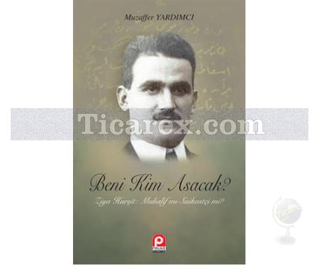 Beni Kim Asacak? | Muzaffer Yardımcı - Resim 1