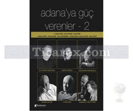 Adana'ya Güç Verenler 2 | Kolektif - Resim 1