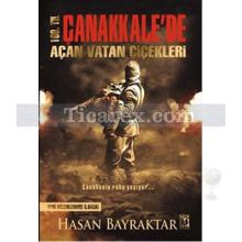 Çanakkale'de Açan Vatan Çiçekleri | Hasan Bayraktar