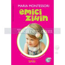 Emici Zihin | Maria Montessori